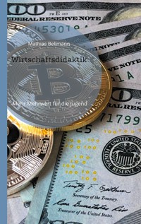 Wirtschaftsdidaktik - Mathias Bellmann - ebook