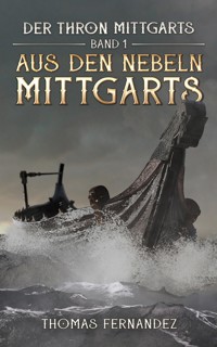 Der Thron Mittgarts - Thomas Fernandez - ebook