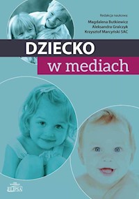 Dziecko w mediach -  - książka