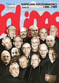 Kapelani Solidarności 1980-1989 Tom 2 - Mateusz Wyrwich - książka