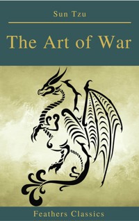 The Art of War (Feathers Classics) - Tzu Sun - ebook