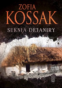 Suknia Dejaniry - Zofia Kossak - książka