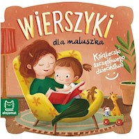 Wierszyki dla maluszka Książeczki szczęśliwego dzieciństwa -  - książka