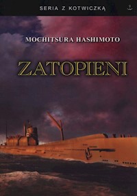 Zatopieni - Hashimoto Mochitsura - książka