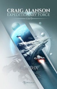 Expeditionary Force. Tom 9. Walkiria - Alanson Craig - ebook + audiobook