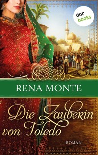 Die Zauberin von Toledo - Rena Monte - ebook