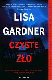 Czyste zło - Lisa Gardner - książka