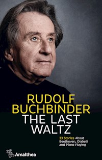 The Last Waltz - Rudolf Buchbinder - ebook