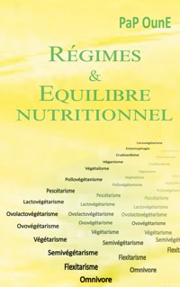 Régimes & Equilibre nutritionnel - PaP OunE - ebook