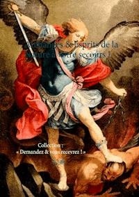 Archanges & Esprits de la Nature à votre secours ! - Martine Ménard - ebook