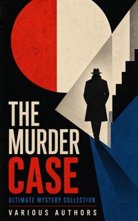 THE MURDER CASE - Ultimate Mystery Collection - Arthur Conan Doyle - ebook