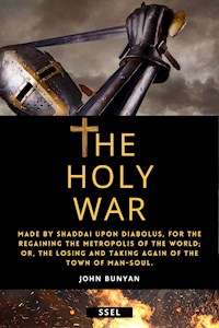 The Holy War (Annotated) - John Bunyan - ebook
