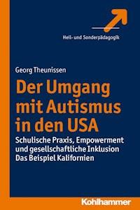 Der Umgang mit Autismus in den USA - Georg Theunissen - ebook