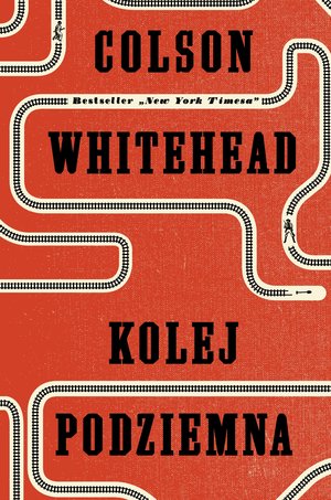 Kolej podziemna - Colson Whitehead - ebook + książka