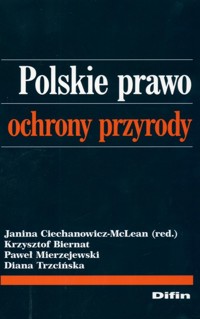 Polskie prawo ochrony przyrody -  - książka