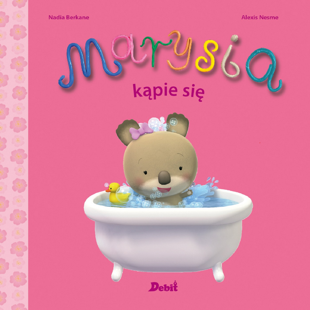 Marysia. Marysia kąpie się - Nadia Berkane - książka