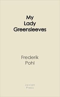 My Lady Greensleeves - Frederik Pohl - ebook