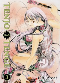 Tenjo Tenge Max, Band 3 - Oh! great - ebook