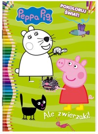 Peppa Pig Pokoloruj świat Część 4 Ale zwierzaki! -  - książka