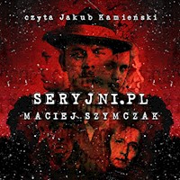 Seryjni.pl - Maciej Szymczak - audiobook