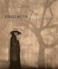 Edward Weston: The Early Years -  - książka
