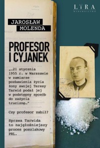 Profesor i cyjanek - Jarosław Molenda - ebook + audiobook + książka
