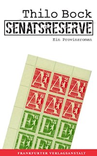 Senatsreserve - Thilo Bock - ebook