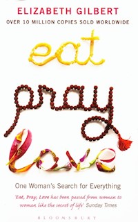 Eat Pray Love - Gilbert Elizabeth - książka