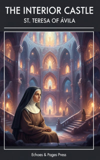 The Interior Castle - St. Teresa of Avila - ebook