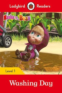 Masha and the Bear: Washing Day - Ladybird Readers Level 1 - - książka