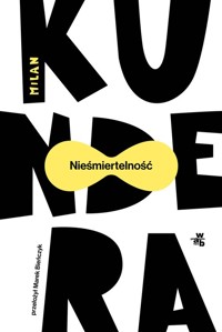 Nieśmiertelność - Milan Kundera - książka