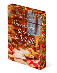 Dwanaście listów do Wigilii (barwione brzegi) - Magdalena Kołosowska - książka