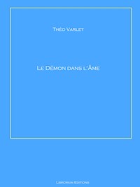 Le Démon dans l'Âme - Théo Varlet - ebook