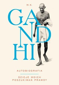 Gandhi Autobiografia - Gandhi M.K. - książka