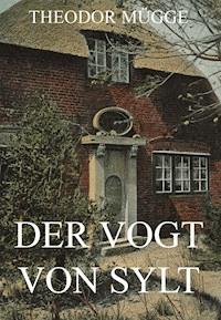 Der Vogt von Sylt - Theodor Mügge - ebook