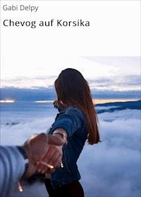Chevog auf Korsika - Gabi Delpy - ebook