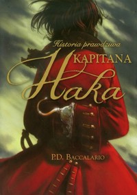 Historia prawdziwa kapitana Haka - Baccalario Pierdomenico - książka