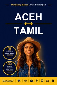 The Language Guide for Travelers - Acehnese to Tamil - YouGuide - ebook