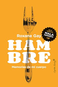 Hambre - Roxane Gay - ebook