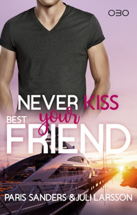 Never Kiss your Best Friend - Paris Sanders - ebook