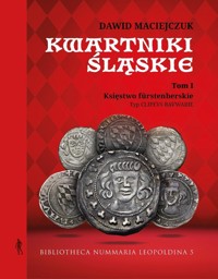 Kwartniki Śląskie. Tom 1. Księstwo furstenberskie - Dawid Maciejczuk - książka