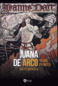 Juana de Arco - Régine Pernoud - ebook