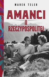 Amanci II Rzeczpospolitej - Marek Teler - ebook + audiobook + książka