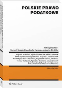 Polskie prawo podatkowe - Paweł Majka, Adam Nita, Tomasz Oczkowski, Bogumił Brzeziński, Krzysztof Lasiński-Sulecki, Wojciech Morawski, Agnieszka Olesińska, Adam Zalasiński, Jowita Pustuł, Janusz Orłowski, Andrzej Ladziński, Ewa Prejs, Paweł Kryczko, Marek Kalinowski, Marian Master - książka