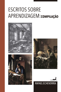 Escritos sobre aprendizagem - Rafael Echeverría - ebook