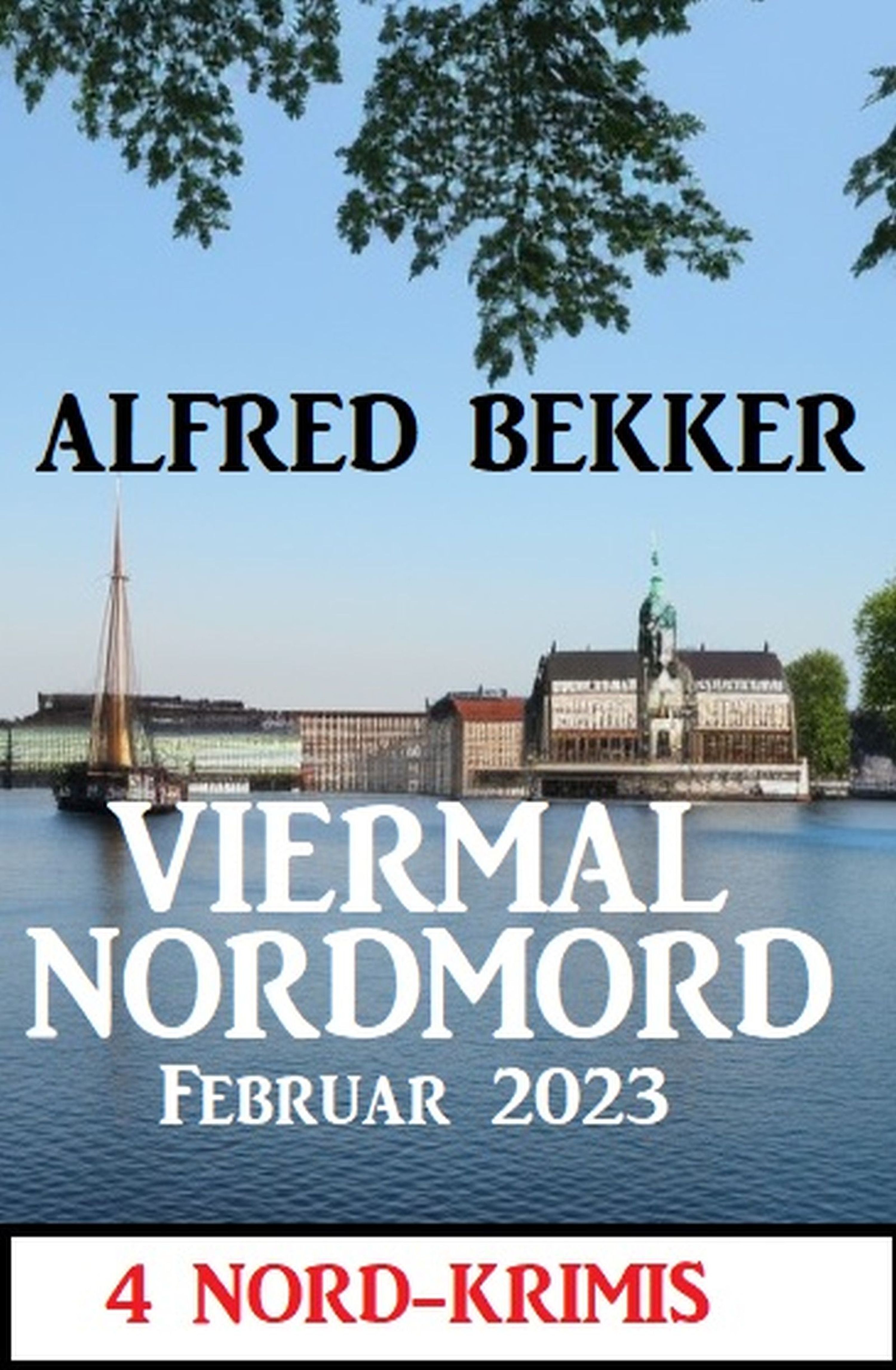 Viermal Nordmord Februar 2023: 4 Nord-Krimis