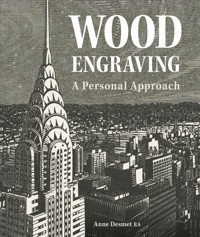 Wood Engraving - Anne Desmet - ebook