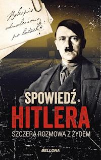 Spowiedź Hitlera. Szczera rozmowa z Żydem - Christopher Macht - audiobook