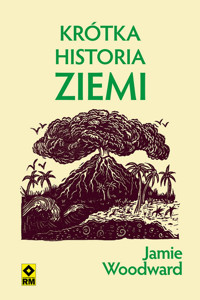 Krótka historia Ziemi - Jamie Woodward - książka