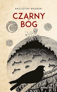Czarny bóg - Krzysztof Wroński - książka